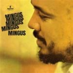 Charles Mingus Mingus, Mingus, Mingus, Mingus, Mingus - livingmusic - 158,00 RON