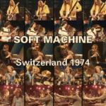 Soft Machine Switzerland 1974 (CD + DVD)