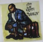 John Lee Hooker Travelin