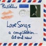 Phil Collins Love Songs - A Compilation . . . Old And New