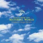 George Harrison Songs From The Material World - A Tribute to George Harrison