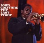 John Coltrane The Last Trane