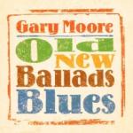 Gary Moore Old New Ballads Blues