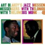 Art Blakey Jazz Messengers With Thelonious Monk