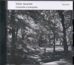 ECM Keller Quartett: Cantante e tranquillo