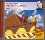 TITIS Mikszáth Kálmán: Mikszáth Kálmán: Kísértet Lublón - MP3 Szervét Tibor előadásában