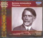 HUNGAROTON Kodály Zoltán: Bicinia Hungarica, Tricinia - 3 CD
