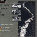 John McLaughlin Passion, Grace & Fire