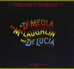 John McLaughlin Paco de Lucia, Al Di Meola & John McLaughlin: Friday Night In San Francisco