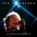 Van Morrison It's Too Late to Stop Now . . . Volumes II, III, IV & DVD