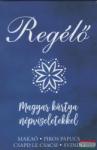 Regélő Kft Regélő - Magyar kártya népviseletekkel