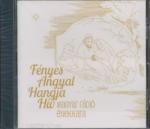 MTVA Bárdos Lajos, Farkas Ferenc, Istvánffy Benedek, Esterházy Pál: Magyar Rádió Énekkara: Fényes angyal hangja hív