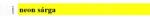  Karszalag, 3/4", tyvek, neon sárga, (100db/csom) (TYV017)