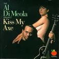  Al Di Meola Kiss My Axe (cd)