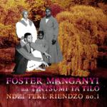 Manganyi, Foster Ndzi Teke Riendzo - facethemusic - 9 690 Ft