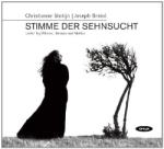 Stotijn, Christianne Stimme Der Sehnsucht