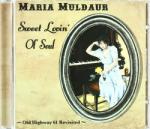 Muldaur, Maria Sweet Lovin' Ol Soul -12t