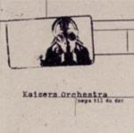 Kaizers Orchestra Ompa Til Du Dor - facethemusic - 5 790 Ft