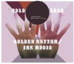 Volcano the Bear Golden Rhythm
