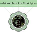 Perret, Guillaume &Amp Guillaume Perret & The