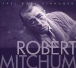 Mitchum, Robert Tall Dark Stranger