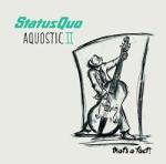 Status Quo Aquostic Ii - That's A Fact! - facethemusic - 11 790 Ft