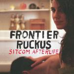 Frontier Ruckus Sitcom Alterlife - facethemusic - 10 190 Ft
