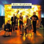 Blue Highway Midnight Storm