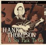 Thompson, Hank A Six Pack To Go