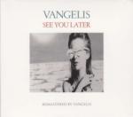 Vangelis See You Later (Remastered 2016)