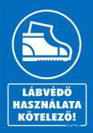  Lábvédő használata kötelező! tábla matrica