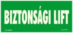  Biztonsági lift fluor utánvilágító tábla matrica