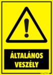  Általános veszély figyelmeztető tábla matrica