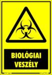  Biológiai veszély figyelmeztető tábla matrica