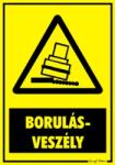  Borulásveszély figyelmeztető tábla matrica