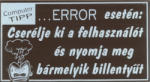  Error esetén cserélje ki a felhasználót humoros vicces tábla matrica