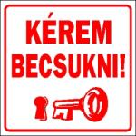  Kérem becsukni! figurás tábla matrica