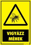  Vigyázz méhek figyelmeztető tábla matrica