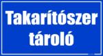  Takarítószer tároló helyiségtábla matrica