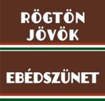  Nemzeti dohánybolt rögtön jövök / ebédszünet 2 oldalas forgatható tábla