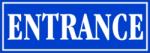  Entrance (bejárat) felirat tábla matrica