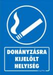  Dohányzásra kijelölt helyiség tábla matrica