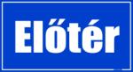  Előtér helyiségtábla matrica