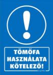  Tömőfa használata kötelező! tábla matrica