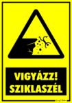  Vigyázz sziklaszél figyelmeztető tábla matrica