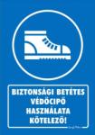  Biztonsági betétes védőcipő használata kötelező! tábla matrica