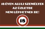  Nemzeti dohánybolt 18 éven aluli személyek… tábla matrica
