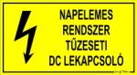  Napelemes rendszer tűzeseti dc lekapcsoló tábla matrica