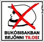  Bukósisakban bejönni tilos piktogramos kis matrica tábla