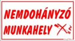  Nemdohányzó munkahely piktogrammos tábla matrica